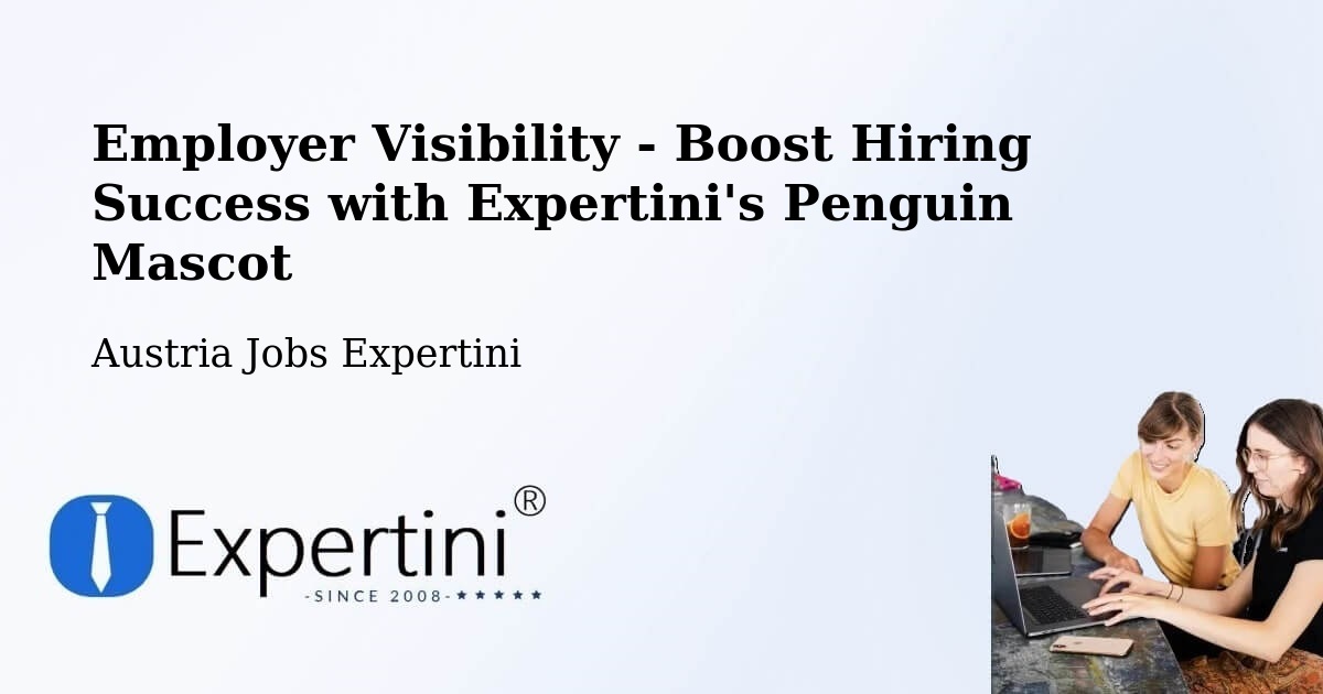 Employer Visibility Strategy – Fallbach - Austria Jobs Expertini